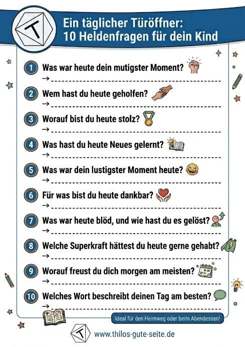 Ein täglicher Türöffner - Zehn Heldenfragen für dein Kind