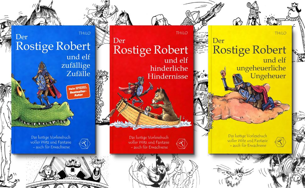 der rostige robert das lustige kinderbuch